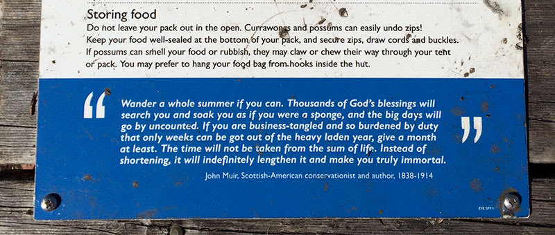 John Muir quote on a sign at one of the Overland Track campsites.